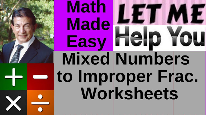 Mixed numbers to improper fractions worksheet with pictures