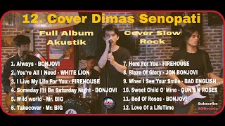 Dimas Senopati Cover Full Album Akustik - Musik Cafe Slow Rock