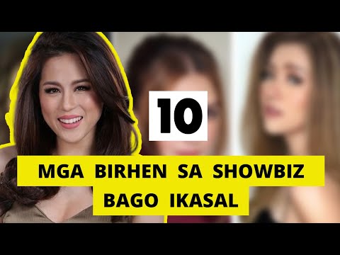 10 BIRHEN NA ARTISTA BAGO DAW SILA IKASAL |  MGA ARTISTANG VIRGIN PA NANG KINASAL