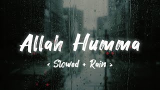 Allah Humma - Sieed || Slowed + Rain + Lyrics + Translation || Dua and Istigfar Nasheed 🌧️ || Lofi Resimi