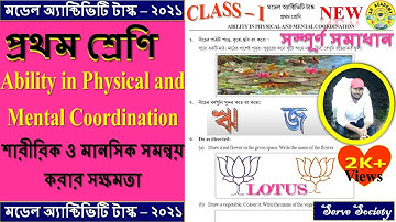 Class 1 Ability in Physical and Mental Coordination Model Activity Task 2021 || Model Activity Task