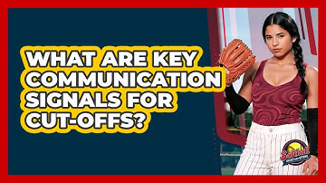What Are Key Communication Signals For Cut-Offs?