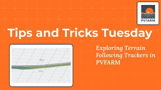 Exploring Terrain Following Trackers in PVFarm