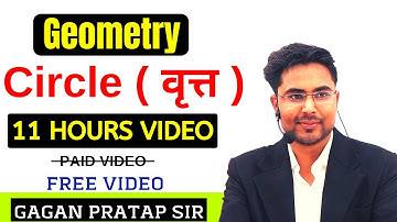 Complete Circle (Geometry) By Gagan Pratap (11 Hours Video Free Now) For SSC,CAT,CDS & RAILWAY EXAMS