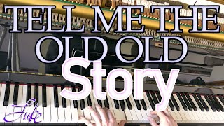 Tell Me The Old Old Story / Kate Hankey And Doane • Piano Hymn Arranged And Performed By Luke Wahl