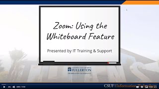 CSUF Using the Zoom Whiteboard & Annotation Features Workshop