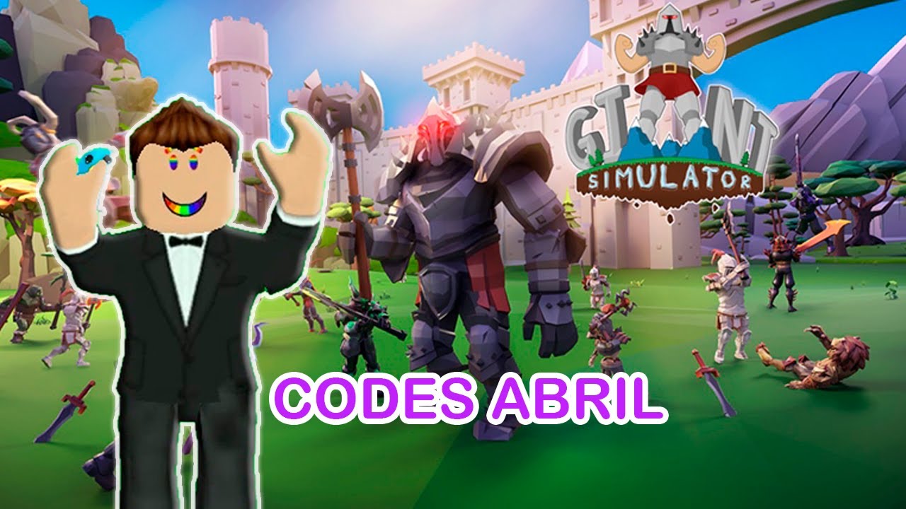 Los 11 Codes Giant Simulator De Abril En Roblox En La Descripci n Del 