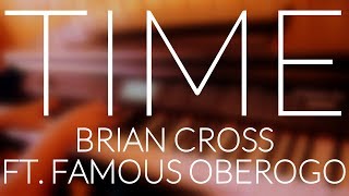 Brian Cross ft. Famous Oberogo - Time (Piano Cover) + ACORDES/LETRA
