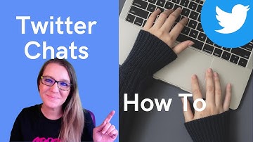 HOW to participate in a Twitter Chat in 2021