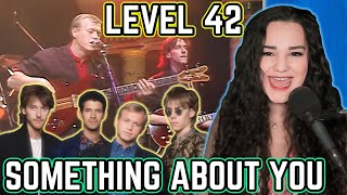 Level 42 - Something About You | Opera Singer Reacts LIVE
