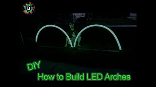 DIY  How To Build LED Arches for Halloween/Christmas & Other Holidays