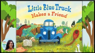 Little Blue Truck Makes A Friend  New Back to School Read Aloud Story for Kids
