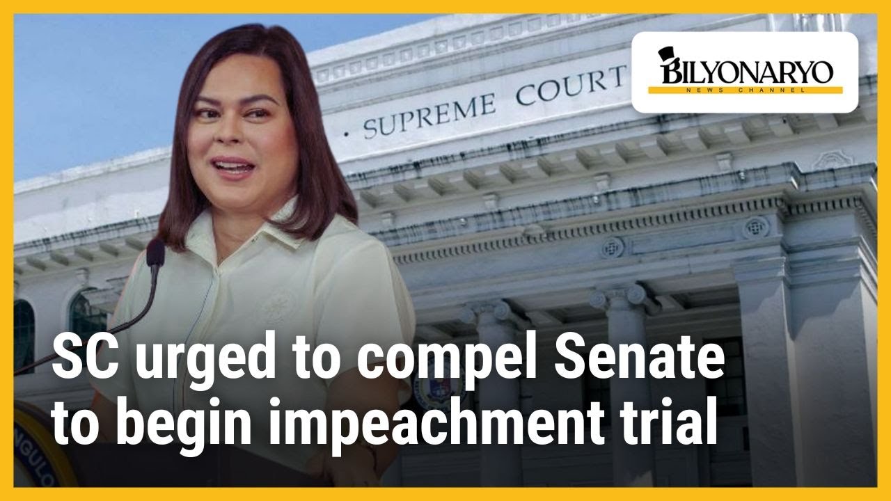 SC urged to compel Senate to begin impeachment trial | Newsfeed@Noon ...