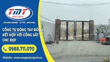 CỔNG TỰ ĐỘNG TAY ĐÒN - CỔNG SẮT CNC ĐẸP ( CỔNG TỰ ĐỘNG TMT )