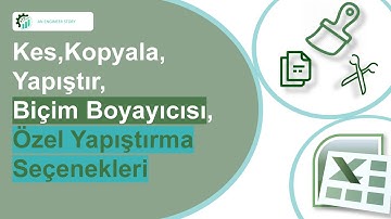 12.Excel Kes, Kopyala, Yapıştır, Biçim Boyayıcısı, Özel Yapıştır (Cut, Copy, Format, Paste Special)