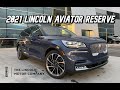2021 Lincoln Aviator Reserve Exterior Walkaround and In-Depth Interior - A LUXURIOUS MIDSIZE SUV