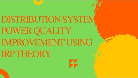 Distribution system power quality improvement using IRP theory