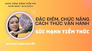 SMTT - ĐẶC ĐIỂM, CHỨC NĂNG, CÁCH THỨC VẬN HÀNH