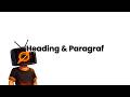 Belajar HTML dari Nol – Part 3: Heading & Paragraph
