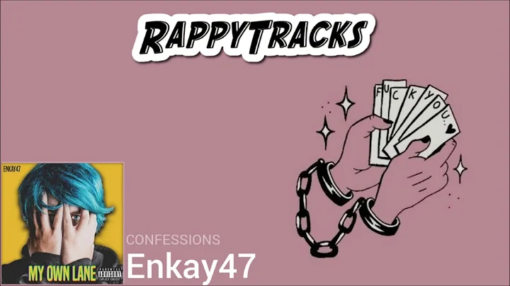 Enkay47 - Confessions