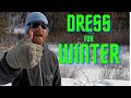 How to DRESS for WINTER FLY FISHING