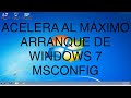 ACELERA AL MÁXIMO ARRANQUE DE WINDOWS 7 con MSCONFIG: DESACTIVA APLICACIONES QUE RALENTIZAN