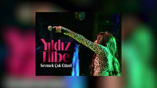 Yıldız Tilbe - Sevmek Çok Güzel