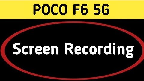 screen recording with sound Poco f6, Poco f6 me screen recording kaise karen