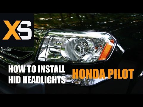 XS Honda Pilot HID - How to Install HID Xenon Compatible with 2009+
