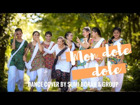 MON DOLE DOLE II PRIYANKA BHARALI II DANCE COVER BY SUMI  GROUP