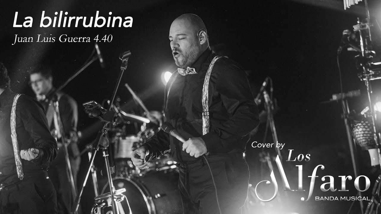 La bilirrubina - Los Alfaro El Salvador (COVER)