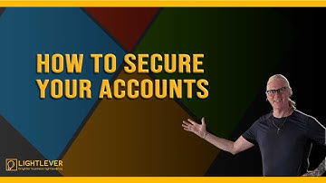 How to Secure Your Accounts with Multi-Factor Authentication & Strong Passwords | Ep. 18