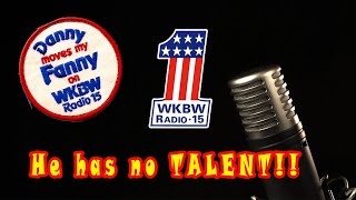 No Talent Dan by Danny Neaverth Radio Legend 78 views 2 months ago 1 minute, 1 second