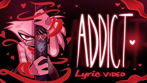 [Hazbin Hotel Song] Silva Hound feat. Michael Kovach & Chi-Chi - Addict (Lyric Video)