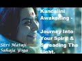 Kundalini awakening  journey into your spirit  spreading the light of your meditation