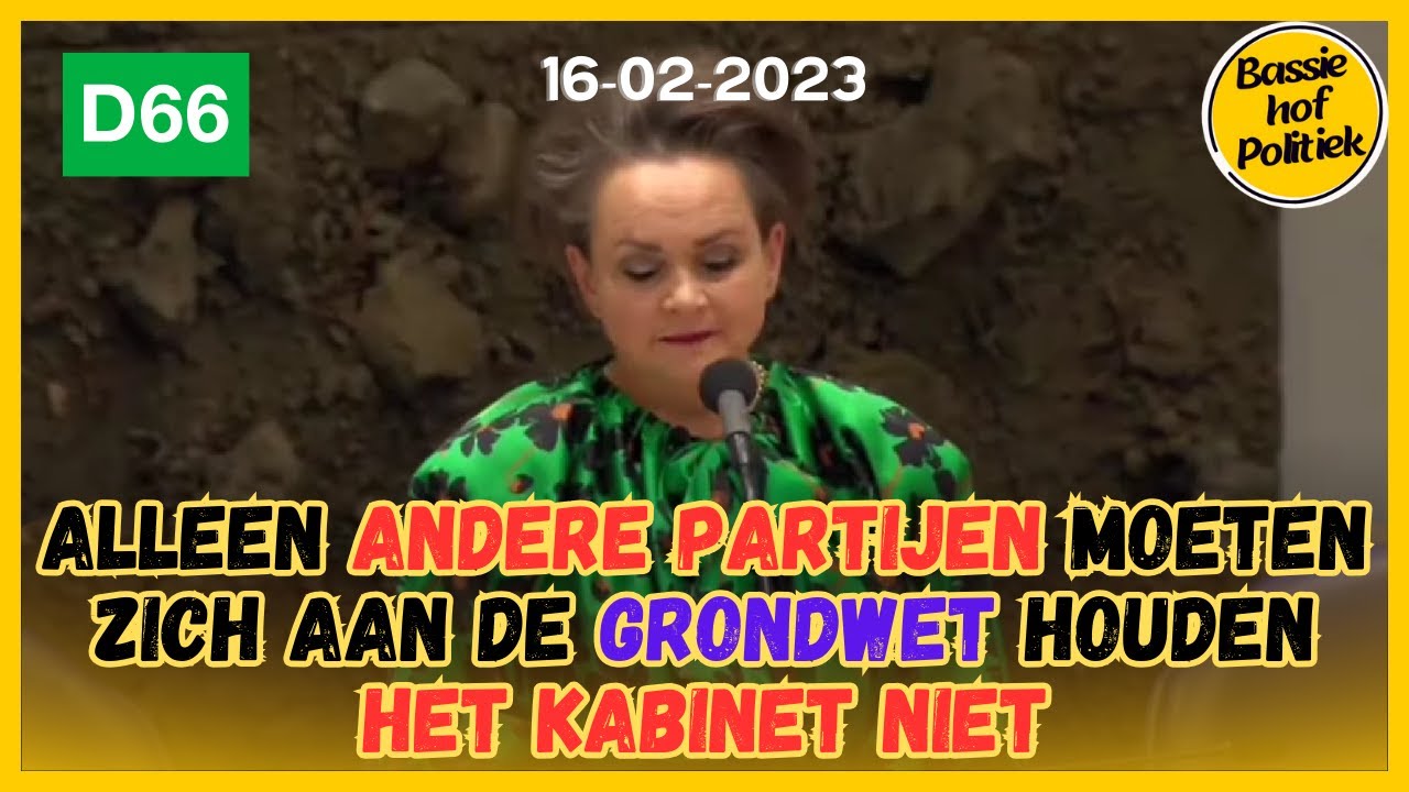 Mond vol van de grondwet maar Van Huffelen (D66) hoeft er zelf geen