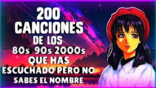200 CANCIONES DE LOS 70s 80s & 90s & 2000s QUE HAS ESCUCHADO PERO NO SABES EL NOMBRE 🟣Especial 4k