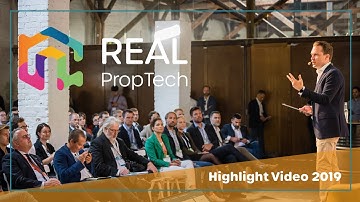 REAL PropTech 2019 - Highlight Video