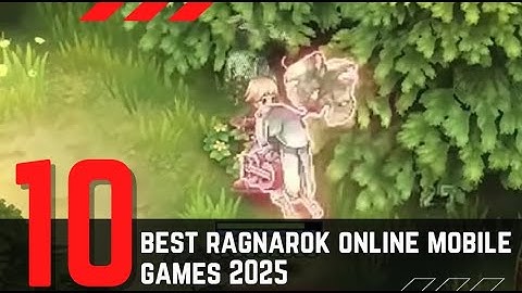 10 Best Ragnarok Online Mobile Games 2025