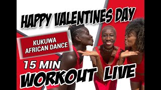 KUKUWA® AFRICAN DANCE 15 Min: Happy Valentines Day!