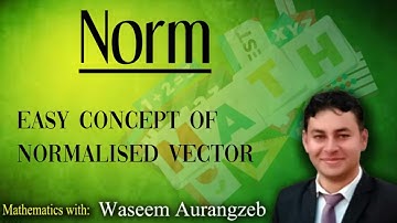 Norm and Normalisation of vector in urdu