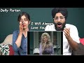 Indians React to Dolly Parton - I Will Always Love You