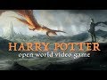 Harry Potter NEEDS an Immersive Video Game