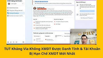 TUT Kháng Via Không XMDT Được Danh Tính & Tài Khoản Bị Hạn Chế XMDT Mới Nhất | HẢI TAM GIA