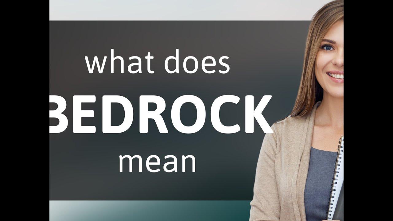 Bedrock — BEDROCK definition YouTube