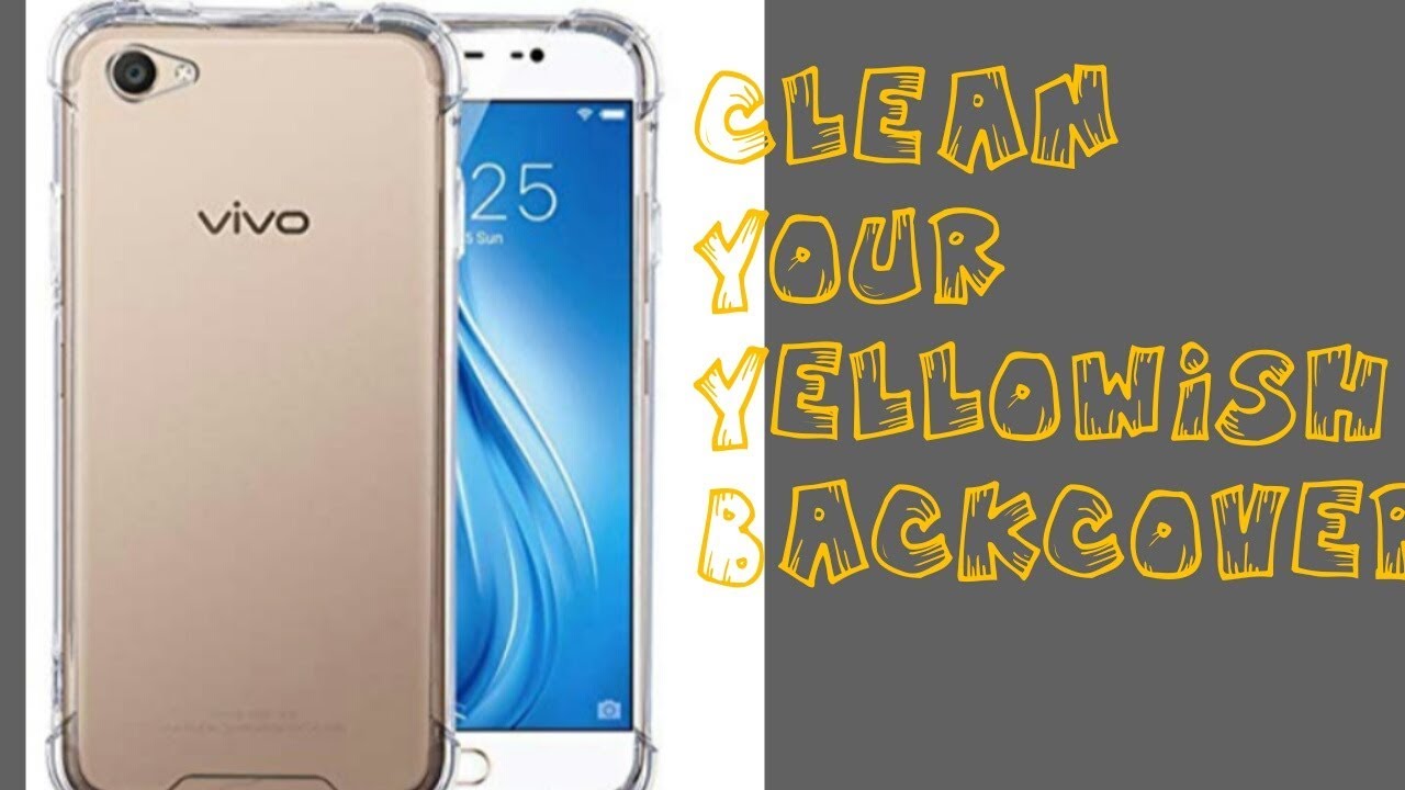How to clean YELLOWISH BACKCOVER//tech in tube