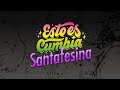 Enganchados Cumbia Santafesina 2019 │ ESTO ES CUMBIA
