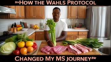 How the Wahls Protocol Changed My MS Journey