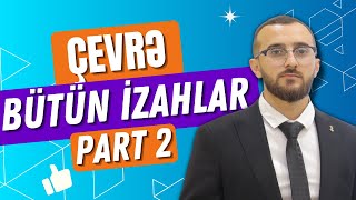 Çevrə Mövzu İzahı Part 2 Bütün Izahlar Qızıl Qaydalar Ilış 