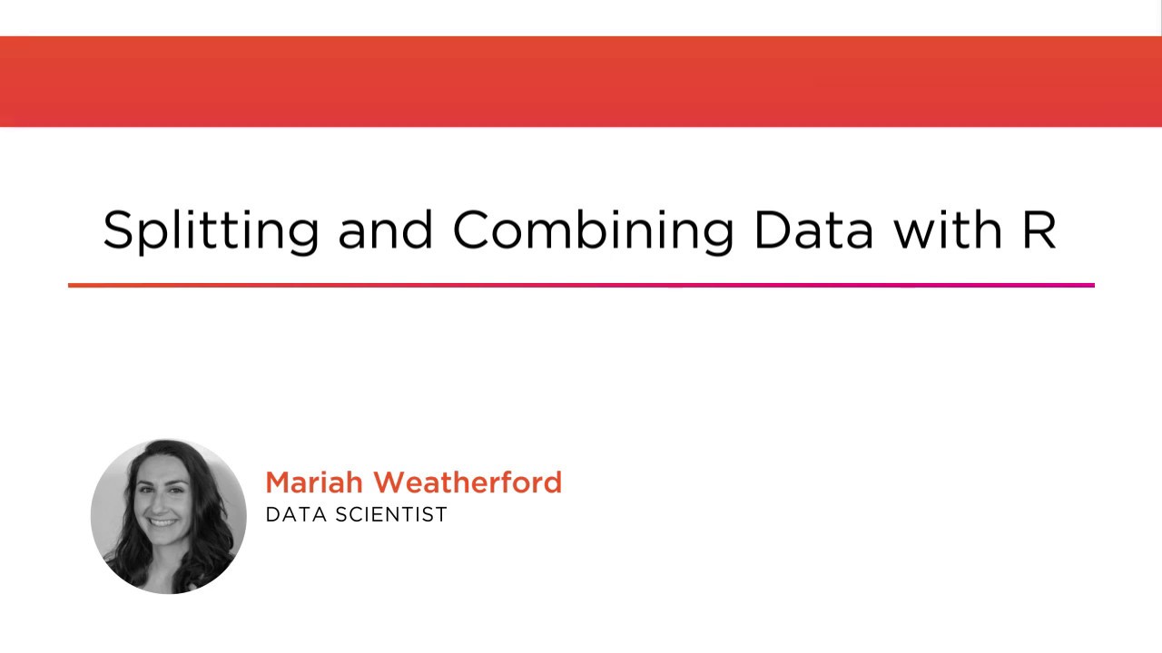 R Skills: Splitting and Combining Data with R Course Preview - YouTube